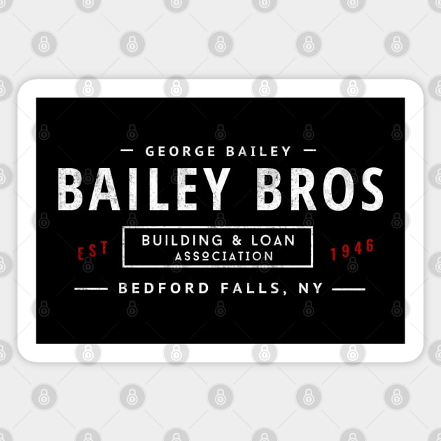 Bailey Bros Building & Loan Association - Est. 1946 Sticker by BodinStreet